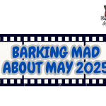 BARKING MAD ABOUT MAY
